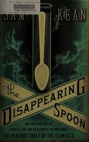 The Disappearing Spoon