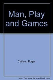 Man, play, and games
