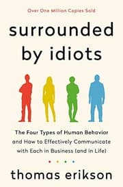 Surrounded by Idiots