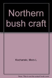 Bush craft