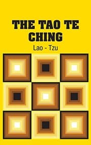 The Tao Te Ching