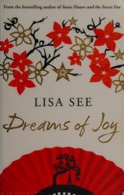 Dreams of Joy (Shanghai Girls #2)