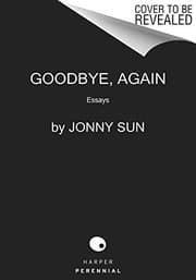 Goodbye, Again