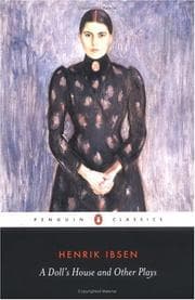 A Doll's House and Other Plays