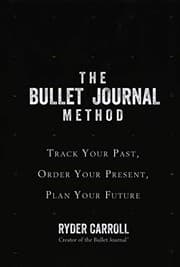 The Bullet Journal method