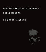 Discipline equals freedom