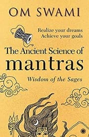 The Ancient Science of Mantras