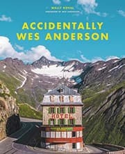 Accidentally Wes Anderson : Adventures