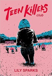 Teen killers club