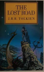 The lost road and other writings