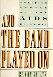 And the Band Played on