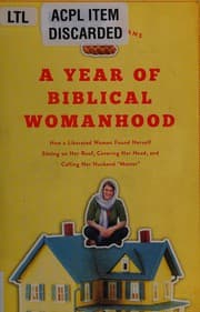 A year of Biblical womanhood