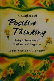 A daybook of positive thinking