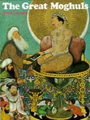 The Great Moghuls (History and Politics)