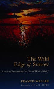 The wild edge of sorrow