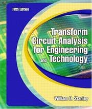 Transform Circuit Analysis for Engineering and Technology