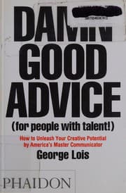 Damn good advice (for people with talent!)
