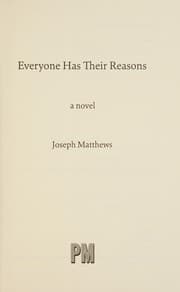 Everyone Has Their Reasons
