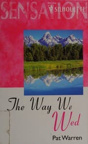 The Way We Wed