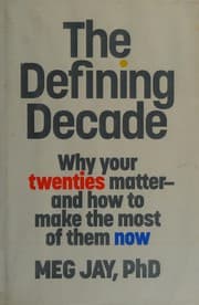The Defining Decade