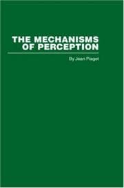 The Mechanisms of Perception