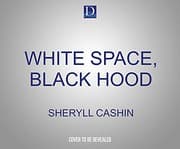 White Space, Black Hood