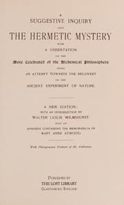 A suggestive inquiry into the hermetic mystery