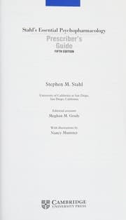 Stahl's Essential Psychopharmacology - Prescriber's Guide