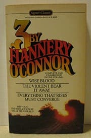Three by Flannery O'Connor