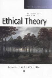 The Blackwell Guide to Ethical Theory