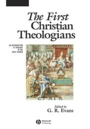 The First Christian Theologians