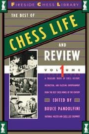 The Best of Chess life and review