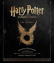Harry Potter and the Cursed Child : the Journey