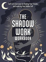 The Shadow Work Workbook