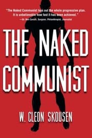 The Naked Communist (The Naked Series) (Volume 1)