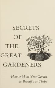 Secrets of the great gardeners