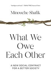 What We Owe Each Other