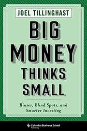 Big money thinks small