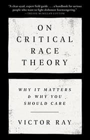 On Critical Race Theory