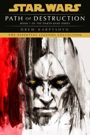 Path of Destruction : Star Wars Legends