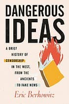 Dangerous Ideas