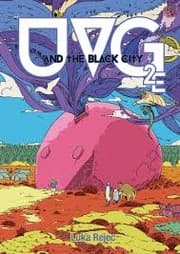 Ultraviolet Grasslands and the Black City