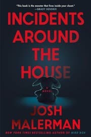 Incidents Around the House