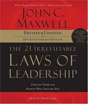 The 21 Irrefutable Laws of Leadership