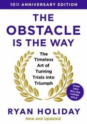 Obstacle Is the Way