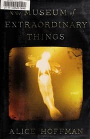 The Museum of Extraordinary Things