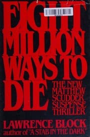 EIGHT MILLION WAYS TO DIE.