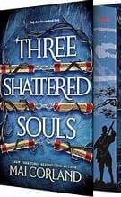 Three shattered souls