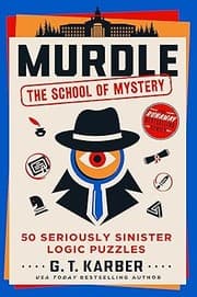 Murdle : the School of Mystery