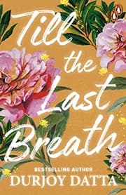 Till The Last Breath . . .